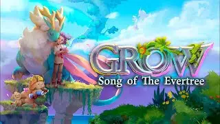 Grow: Song of the Evertree | Announcement Trailer