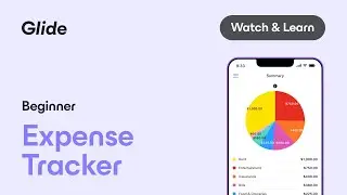 Build a Custom Expense Tracker App with Excel and Glide | No Code Tutorial