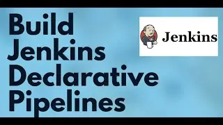 Jenkins : How to use Declarative pipeline basic 