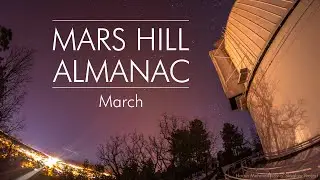 Mars Hill Almanac | Whats in the sky in March 2021?