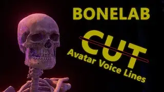 BONELAB - CUT Avatar Voice Lines