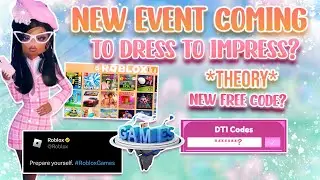 NEW EVENT COMING TO DRESS TO IMPRESS? *UPDATE THEORY* NEW CODE ITEM? THE GAMES | roblox ♡