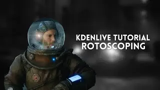 Kdenlive Tutorial - Rotoscoping, what it does, how to use it