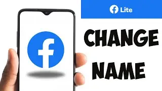 How To Change Name In Facebook Lite 2024 | Facebook Profile Name Change Guide | FB Lite App