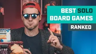 Our Favorite Solo Board Games RANKED I Best Solo Board Games