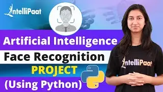 Python Face Recognition | OpenCV Python Tutorial | Intellipaat