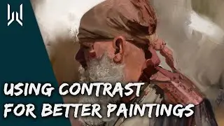 How to use CONTRAST for better paintings!