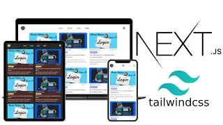 My Experience With - Next JS and Tailwind CSS