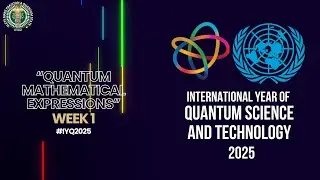 #IYQ2025 - Quantum Mathematical Expressions - Week 1 - CETQAP - Free Quantum Education