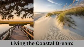 Living the Coastal Dream in Litchfield Beach, South Carolina.