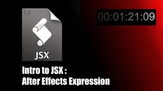 Introduction to JSX After Effects Expression Tutorial