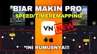 Tutorial How to Edit Speed/Timeremapping Slowmo Smooth Video in the VN Application - Tips Beginner !