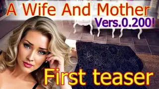 A Wife And Mother-First teaser from Vers.0.200!