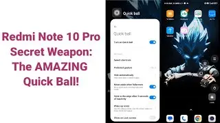 How To Use Quick Ball On Xiaomi Redmi Note 10 Pro