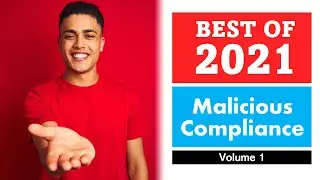 r/maliciouscompliance // Best Malicious Compliance of 2021 – volume 1 👪 REDDIT