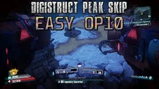 Borderlands 2 - Digistruct Peak Skip FAST OP10 (Salvador)