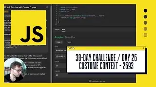 JavaScript Solving LeetCode Challenge 26 with apply - Call Function with Custom Context - 2693