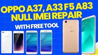 Oppo A37F A57 A33 IMEI Repair Null Invalid Fix Done With Free Tool Without Any Device