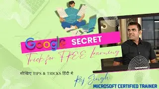 Download Free Courses with Google Trick! (100% Working) | Raj Singh Microsoft Certified Trainer