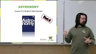 The Milky Way – Part 2 - Descriptive Astronomy Lecture