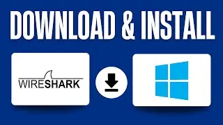 How to Download and Install Wireshark (Step-by-Step Tutorial)