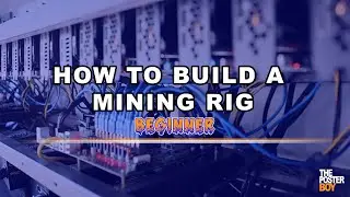 How To Build A Mining Rig  [Step By Step] | Beginners