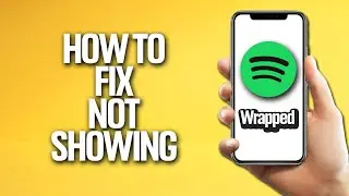 How To Fix Spotify Wrapped 2022 Not Showing Tutorial (100% WORKING)