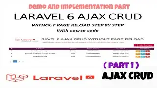 🔴 Laravel 6 Ajax Crud with No Page Reload ( with Source Code ) Part 1