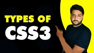 Types of CSS3: Inline, Internal, and External CSS | CSS Selectors | Web Development | Najeeb Ullah