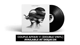 Couple Affair 11: Double Vinyl Release | 8 Exclusive Tracks from Steyoyoke’s Finest