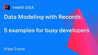 IntelliJ IDEA: Data Modeling with Records -5 examples for busy developers