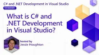 Intro to Visual Studio 2022 [Pt 1] | C# and .NET Development with Visual Studio for Beginners