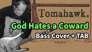 Tomahawk – God Hates a Coward [Bass Cover + TAB | Custom Helix Tone]