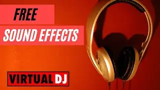 DJ SOUND EFFECTS for Virtual DJ 2022 - 100+ dj drops