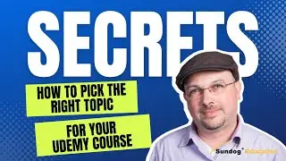 The Secret to Picking the Right Topic for Your Udemy Course