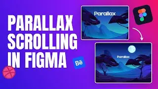 Create PARALLAX SCROLL EFFECT In Figma | Figma Tutorial