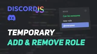 [OUTDATED] Discord.js V14 - #43 Add and Remove Temprole Command