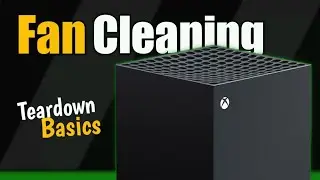 How to Clean Your Xbox Series X Fan at Home