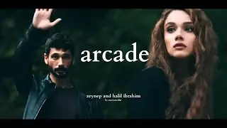 zeynep and halil ibrahim • arcade (hudutsuz sevda +01/34)