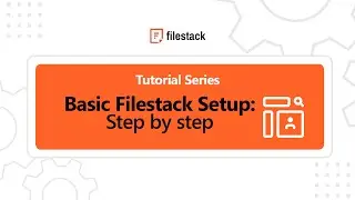 Filestack Tutorial Series: Basic Filestack Setup