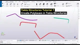 Tekla Structures Tutorial 7- Create Polybeam in Tekla Structures