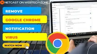 How to Remove Google Chrome Notification Virus | Google Chrome Sending Virus Notifications?