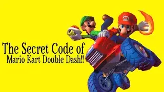 The Secret Code of Mario Kart Double Dash!!