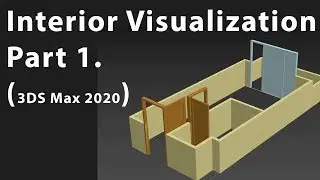 3DS Max 2020, How to create Interior visualization Part 1