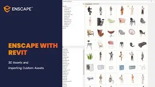 Webinar | Enscape with Revit: 3D Assets and Importing Custom Assets