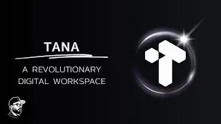 Introduction to Tana - A Revolutionary Digital Workspace