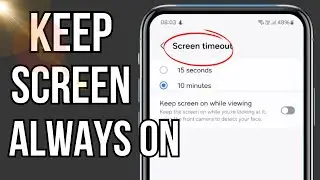 How to Stop Your Android Phone Screen from Turning Off Automatically | Easy Fix