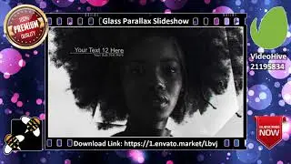 Glass Parallax Slideshow | After Effects Template | VideoHive 21195834