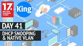 Free CCNA | DHCP Snooping & Native VLAN - Day 41 | 200-301 | Cisco Training