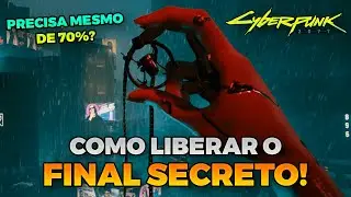 COMO DESBLOQUEAR O FINAL SECRETO DE CYBERPUNK 2077 (SEM 70%)! (Update 2.0 e 2.1)